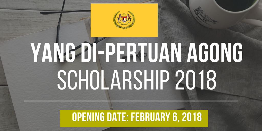 Yang di-Pertuan Scholarship 2018