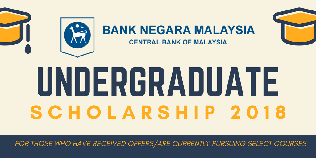 Bank Negara Scholarship 2018 