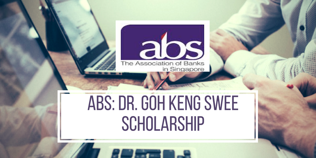 ABS: Dr. Goh Keng Swee Scholarship