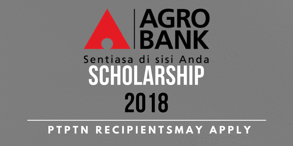 Agrobank Scholarship 2018