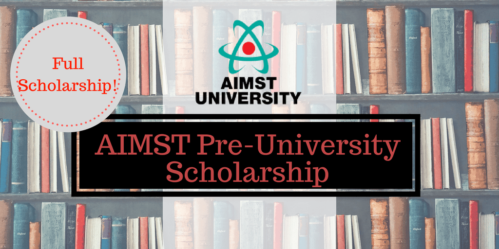 AIMST Pre-University Scholarship